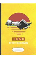 Read Feed Your Brain: Funny Book Lover Blank Lined Notebook Journal For Reading Teacher Librarian, Inspirational Saying Unique Special Birthday Gift Vintage B5 110 Pages