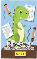 Dinosaur Activity and Coloring Book for kids ages 3-8: Coloring pages, color by number, word searches, learn to draw dinosaurs, Fun for boys and girls, PreK, Kindergarten, First and Second grade