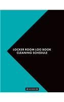 Locker Room Log Book Cleaning Schedule
