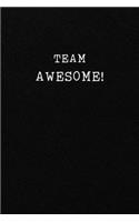 Team Awesome!