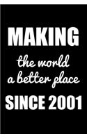 Making The World A Better Place Since 2001