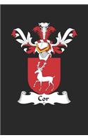 Cor: Cor Coat of Arms and Family Crest Notebook Journal (6 x 9 - 100 pages)