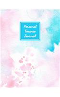 Personal Finance Journal: Daily Weekly & Monthly Finance Budget Planner l Expense Tracker & Bill Organizer l Budget Planning (8.5x11) V4