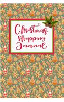 Christmas Shopping Journal: The Ultimate Xmas Shopping List Organizer, for Managing and Budgeting Your Christmas Season Gifts.