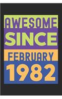 Awesome Since February 1982