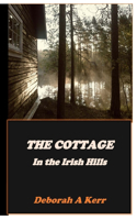 Cottage: In the Irish Hills