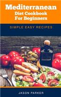 Mediterranean diet cookbook for beginners