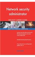 Network security administrator RED-HOT Career; 2537 REAL Interview Questions