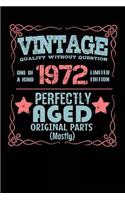 Vintage Quality Without Question One of a Kind 1972 Limited Edition Perfectly Aged Original Parts Mostly: Blank Lined Journal - 6x9 Birthday Journal, 1972 Birthday Gifts