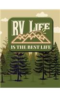 RV Life Is The Best Life