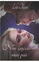 Non Lasciarmi Mai Pi�