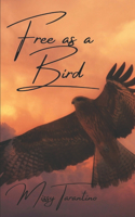 Free as a Bird
