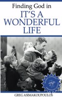 Finding God in It's a Wonderful Life