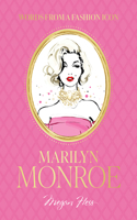Words from a Fashion Icon: Marilyn Monroe