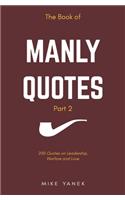 The Book of Manly Quotes Part 2