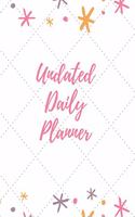 Undated Daily Planner: 8.5 x 11 Inches Hourly Daily Organizer Notebook Non-Dated Journal for Appointments, Tasks, Goal, Priorities, and Gratitude Notes (Volume 5)(5 Undated Daily Planner)