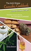 The Anti-Stress Cannabis Cookbook