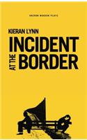 An Incident at the Border