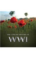 The Concise History of WWI