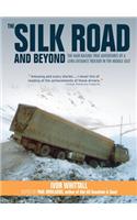 The Silk Road and Beyond