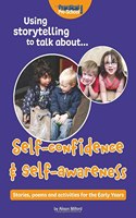 Using storytelling to talk about...Self-confidence & self-awareness