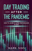 Day Trading After the Pandemic