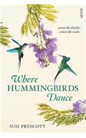 Where Hummingbirds Dance
