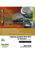 Exploring Autodesk Revit 2017 for Structure, 7th Edition