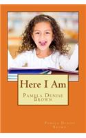 Here I Am
