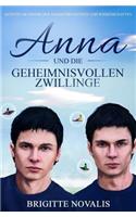 Anna und die geheimnisvollen Zwillinge