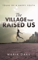 Village That Raised
