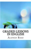 Graded Lessons in English