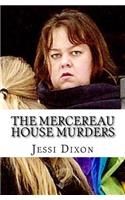 The Mercereau House Murders