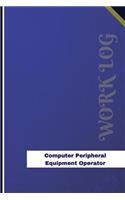 Computer Peripheral Equipment Operator Work Log: Work Journal, Work Diary, Log - 126 pages, 6 x 9 inches(Orange Logs/Work Log)