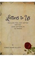 Letters to Us