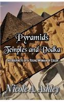 Pyramids Temples and Vodka: The Journeys of Young Woman of Color