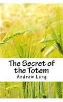 The Secret of the Totem