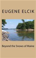 Beyond the Snows of Maine