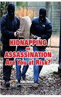Kidnapping or Assassination