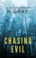 Chasing Evil