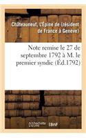 Note Remise Le 27 de Septembre 1792 À M. Le Premier Syndic