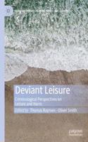 Deviant Leisure