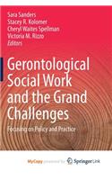 Gerontological Social Work and the Grand Challenges