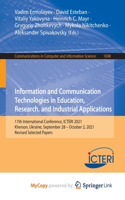 Information and Communication Technologies in Education, Research, and Industrial Applications