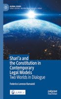 Shari'a and the Constitution in Contemporary Legal Models