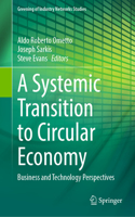 A Systemic Transition to Circular Economy