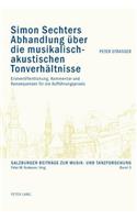 Simon Sechters Abhandlung Ueber Die Musikalisch-Akustischen Tonverhaeltnisse