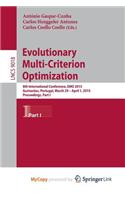 Evolutionary Multi-Criterion Optimization