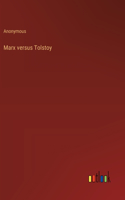 Marx versus Tolstoy