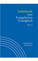 Liederkunde zum Evangelischen Gesangbuch. Heft 12